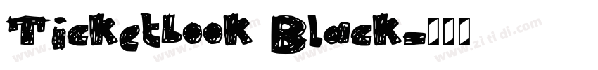 Ticketbook Black字体转换 Ticketbook Black字体转换